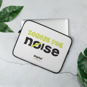 Ignore the Noise Laptop Sleeve